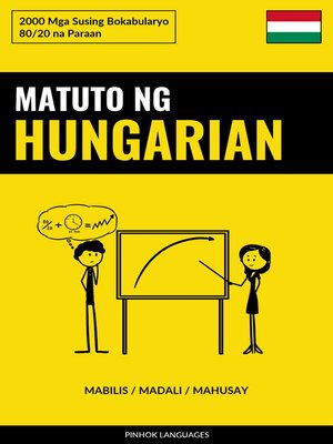 cover image of Matuto ng Hungarian--Mabilis / Madali / Mahusay